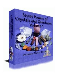 Secret Powers of Crystals & Gemstones Secret Powers of Crystals & Gemstones