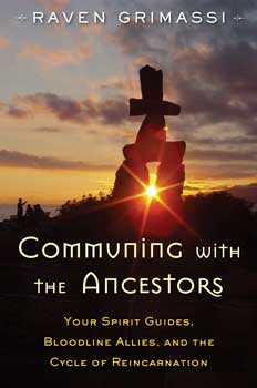 Communing with the Ancestors Communing with the Ancestors